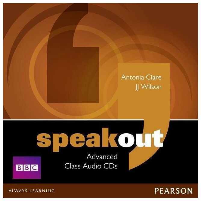 Antonia Clare and J.J. Wilson "Speakout Advanced Class Audio CD (2) (Лицензия)"