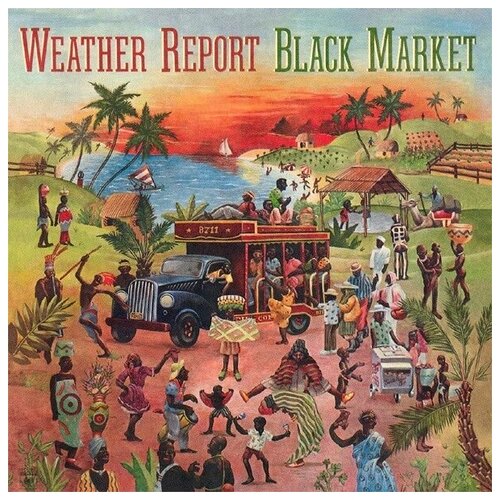 Компакт-Диски, Columbia, WEATHER REPORT - BLACK MARKET (CD) weather report black market 180 gram vinyl