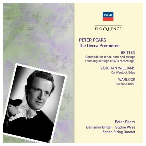Peter Pears - The Decca Premieres