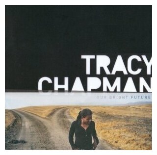 Компакт-Диски Elektra TRACY CHAPMAN - OUR BRIGHT FUTURE CD 1300₽