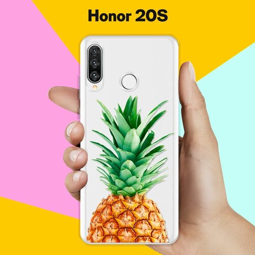 Силиконовый чехол Ананас на Honor 20s силиконовый чехол на honor 20s хонор 20s голубые клематисы прозрачный