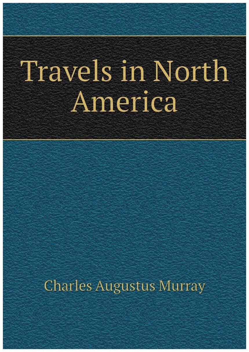 Travels in North America