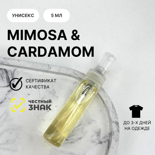 Духи Mimosa & Cardamom, Aromat Perfume, 5 мл