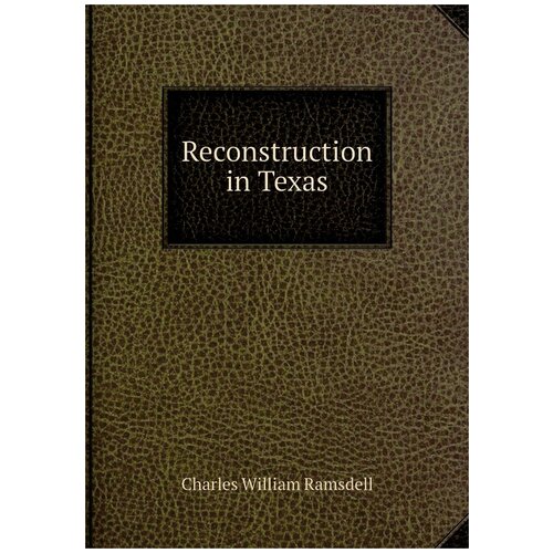 Reconstruction in Texas