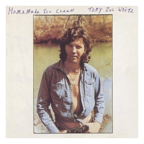 Компакт-диски, MUSIC ON CD, TONY JOE WHITE - Home Made Ice Cream (CD)