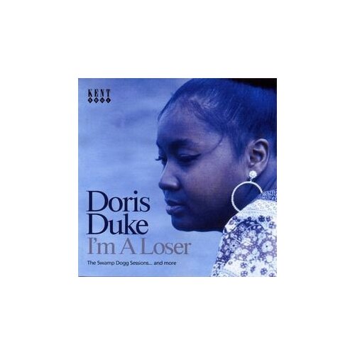 Компакт-диски, Kent Soul, DUKE, DORIS - I'm A Loser (The Swamp Dogg Sessions And More) (CD)