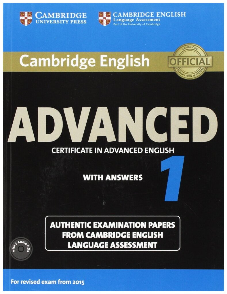 Cambridge English Advanced 1 for Revised Exam from 2015. Student's Book with Answers + Audio CDs - фото №1