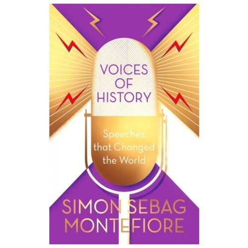 Simon Sebag Montefiore "Voices of History"