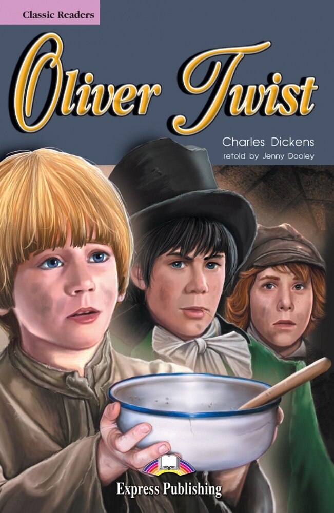 Oliver Twist. Classic Readers. Level 2