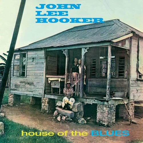 Винил 12 (LP), Limited Edition, Coloured John Lee Hooker John Lee Hooker House of the Blues (Limited Edition) (Coloured) (LP) компакт диск warner john lee hooker – house of the blues 2cd
