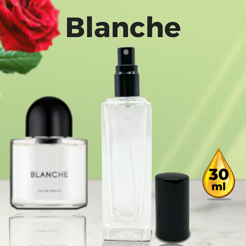 Blanche - Духи женские 30 мл + подарок 1 мл другого аромата