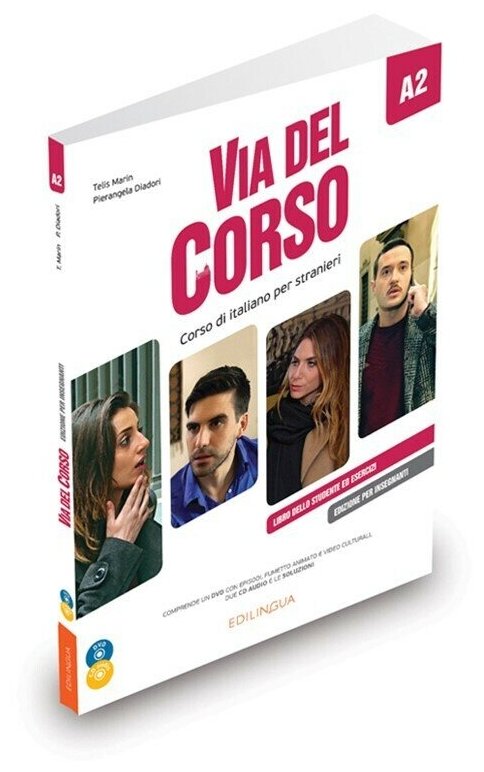 Via del Corso A2. Libro dello studente ed esercizi. Edizione per insegnanti (+2CD, +DVD) - фото №1