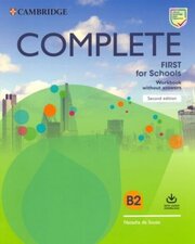 Complete First for Schools. Workbook without Answers with Audio Download