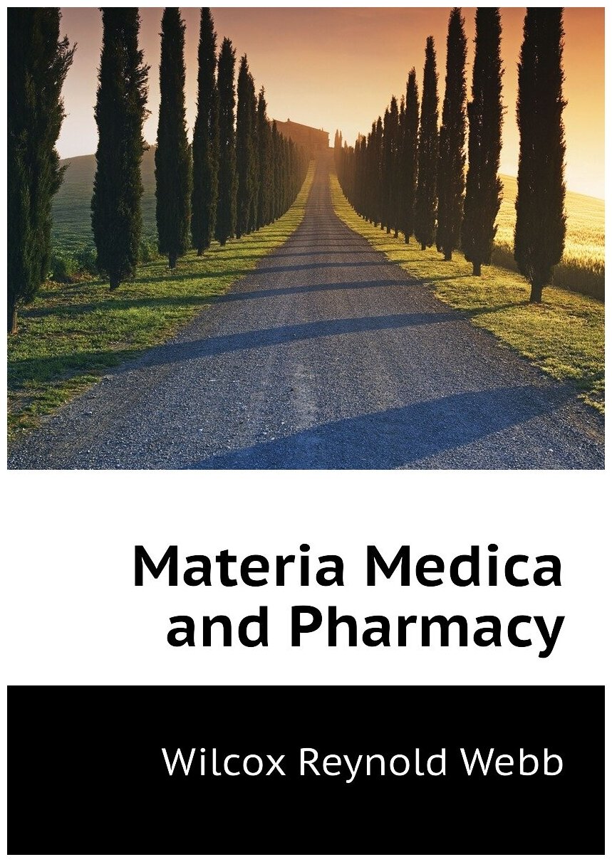 Materia Medica and Pharmacy