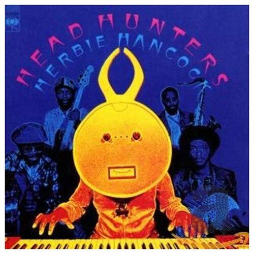 Hancock, Herbie - Head Hunters компакт диски columbia herbie hancock sextant cd