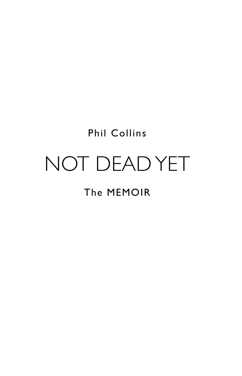 Фил Коллинз. Я еще жив (Фил Коллинз (Phil Collins)) - фото №3
