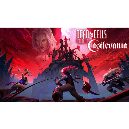 Дополнение Dead Cells: Return to Castlevania для PC (STEAM) (электронная версия) игра nintendo для switch dead cells return to castlevania edition