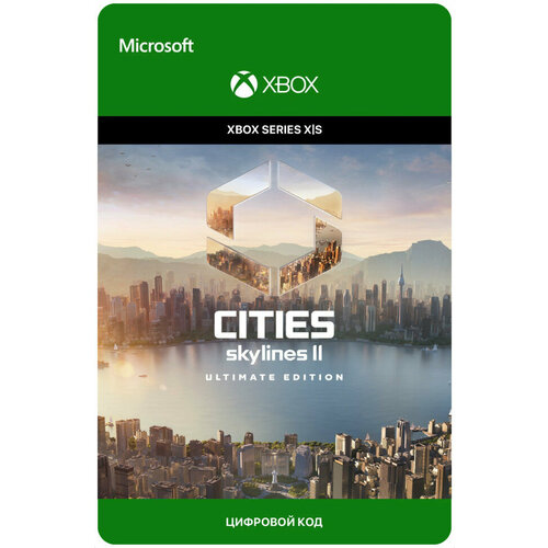 Игра Cities Skylines II - Ultimate Edition для Xbox Series XS электронный ключ 3189₽
