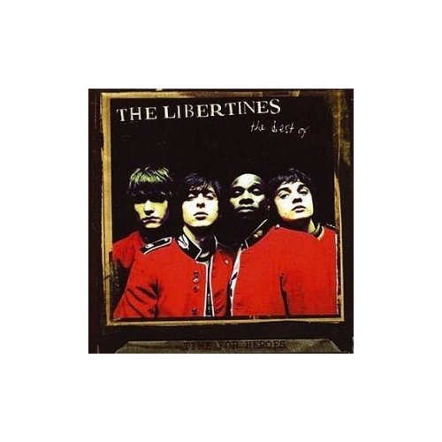 Виниловые пластинки, ROUGH TRADE, THE LIBERTINES - Time For Heroes - The Best Of (LP)