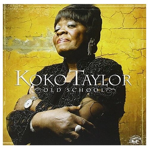 Компакт-Диски, Alligator Records, KOKO TAYLOR - Old School (CD)