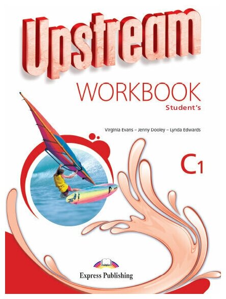 Upstream Advanced C1. Workbook Student's (3rd edition). Рабочая тетрадь