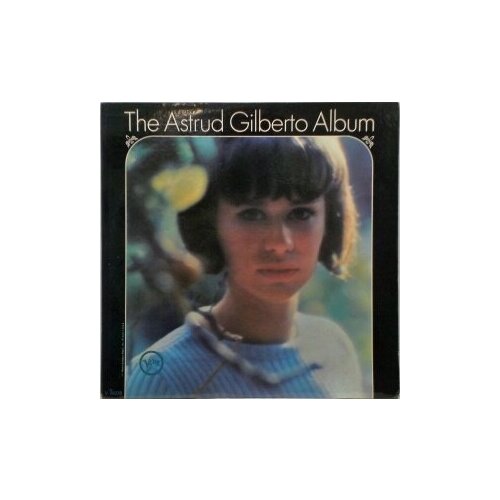 Виниловая пластинка Astrud Gilberto - The Astrud Gilberto Album