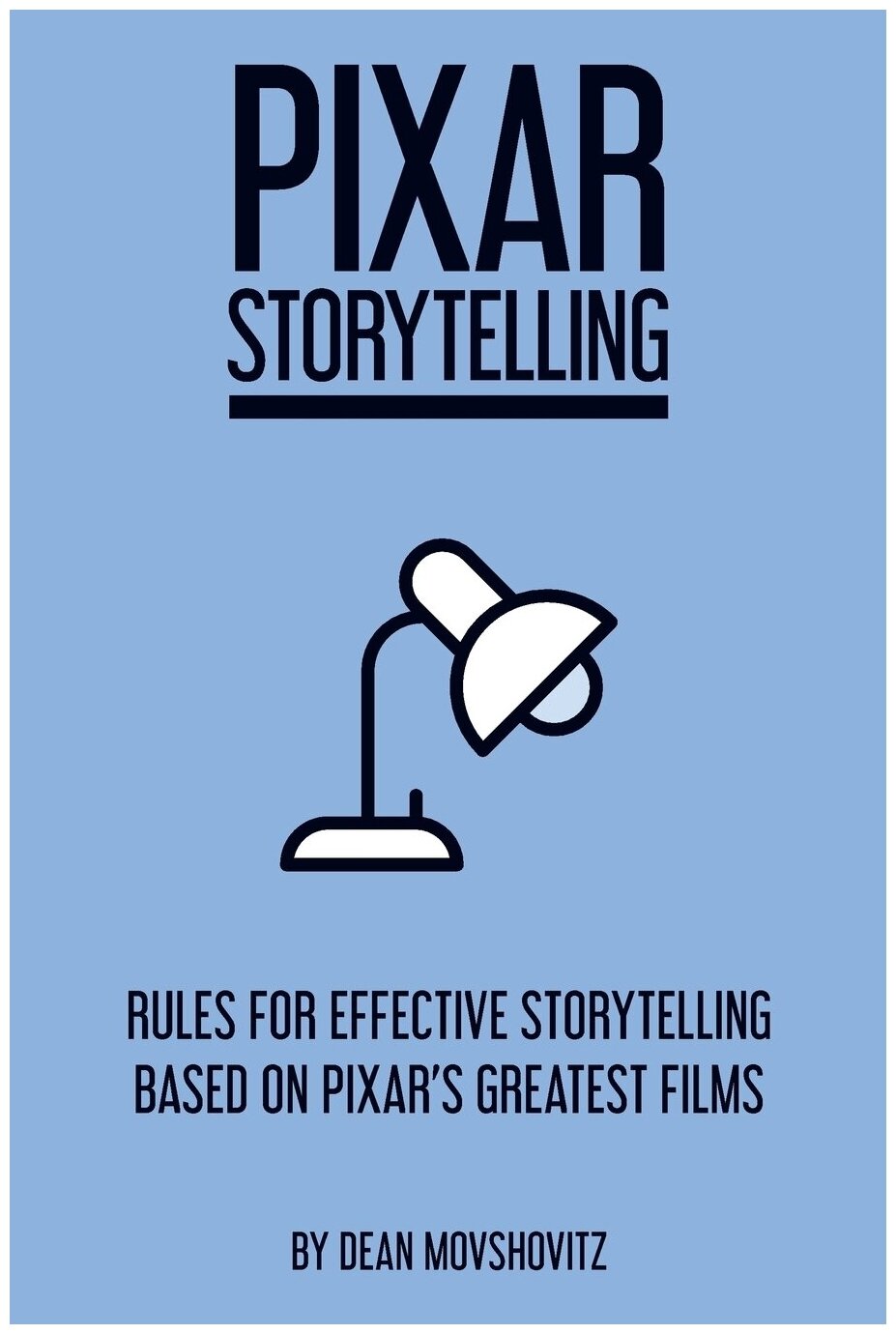 Pixar Storytelling (Dean Movshovitz) - фото №1