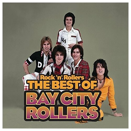 Bay City Rollers - Rock 'n' Rollers: The Best Of The Bay City Rollers