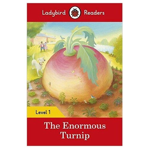 Johnson Richard. The Enormous Turnip – Ladybird Readers. Level 1 + downloadable audio. -