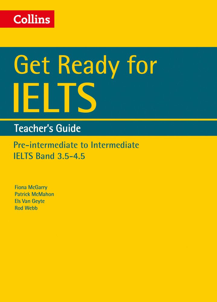 Get Ready for IELTS. Teacher's Guide. Pre-intermediate to Intermediate IELTS Band 3.5-4.5 (+MP3) - фото №1