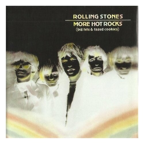 Rolling Stones - More Hot Rocks (Big Hits & Fazed Cookies) miller andrew now we shall be entirely free