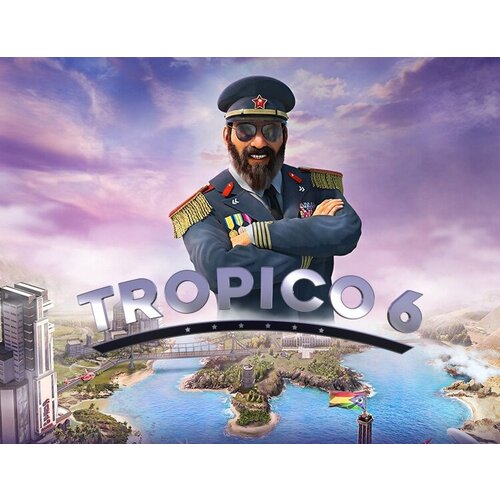 Tropico 6