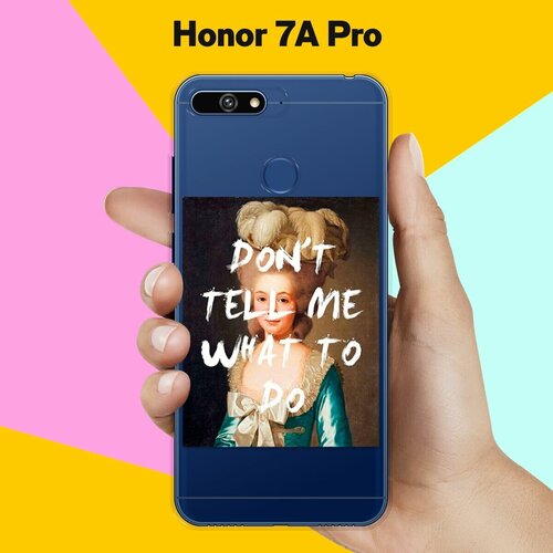 Силиконовый чехол Не указывай на Honor 7A Pro