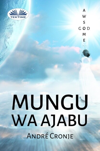 Mungu Wa Ajabu [Цифровая книга]