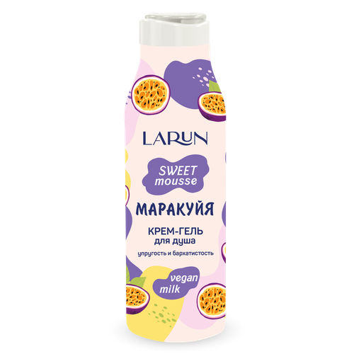 Гель-крем для душа Larun Sweet mousse Маракуйя, 400мл