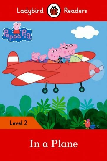 Peppa Pig: In a Plane (PB) +downloadable audio - фото №1