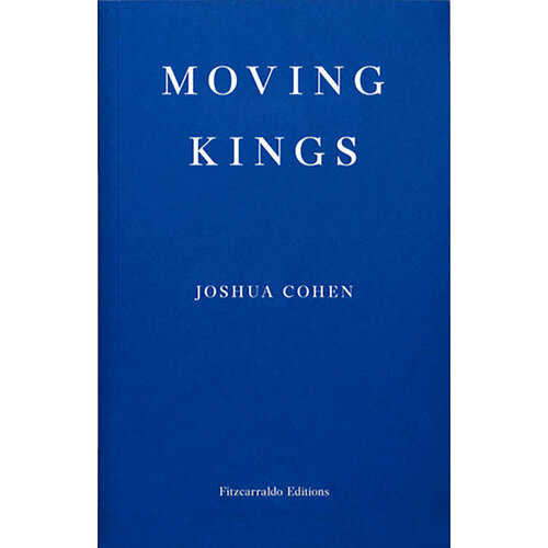 Moving Kings | Cohen Joshua