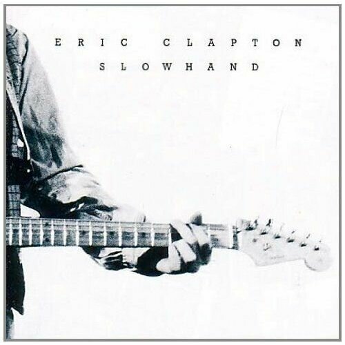 Компакт-диск Warner Eric Clapton – Slowhand warner bros eric clapton