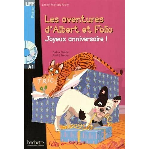 Albert et Folio Joyeux anniversaire ! +audio