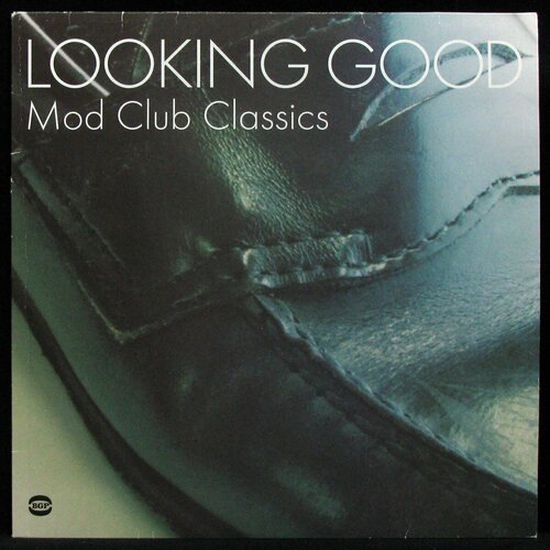 Виниловая пластинка BGP V/A – Looking Good - Mod Club Classics (2LP)