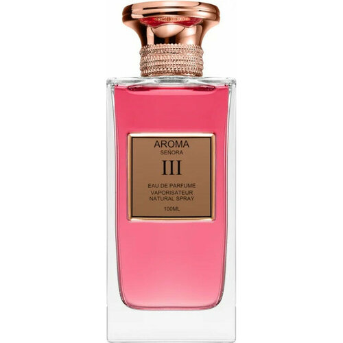 Aurora Scents, Aroma Senora III, 100 мл, Парфюмерная вода Женская
