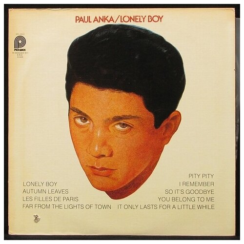 Виниловая пластинка Pickwick Paul Anka – Lonely Boy