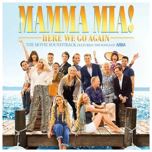 Виниловая пластинка Mamma Mia! Here We Go Again (The Movie Soundtrack Featuring The Songs Of ABBA)