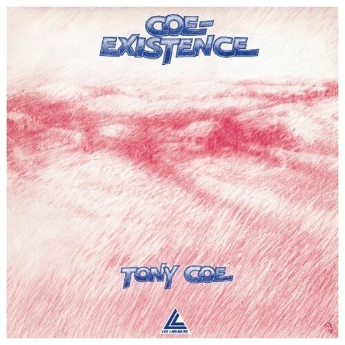 TONY COE: Coe-Existence