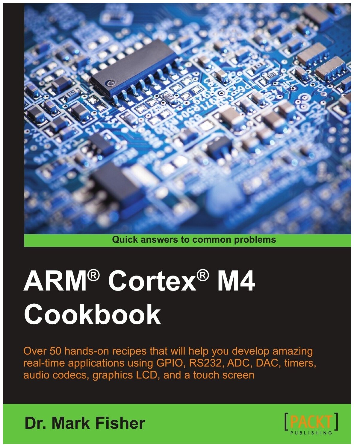 ARM® Cortex® M4 Cookbook. Справочник ARM® Cortex® M4: на англ. яз.
