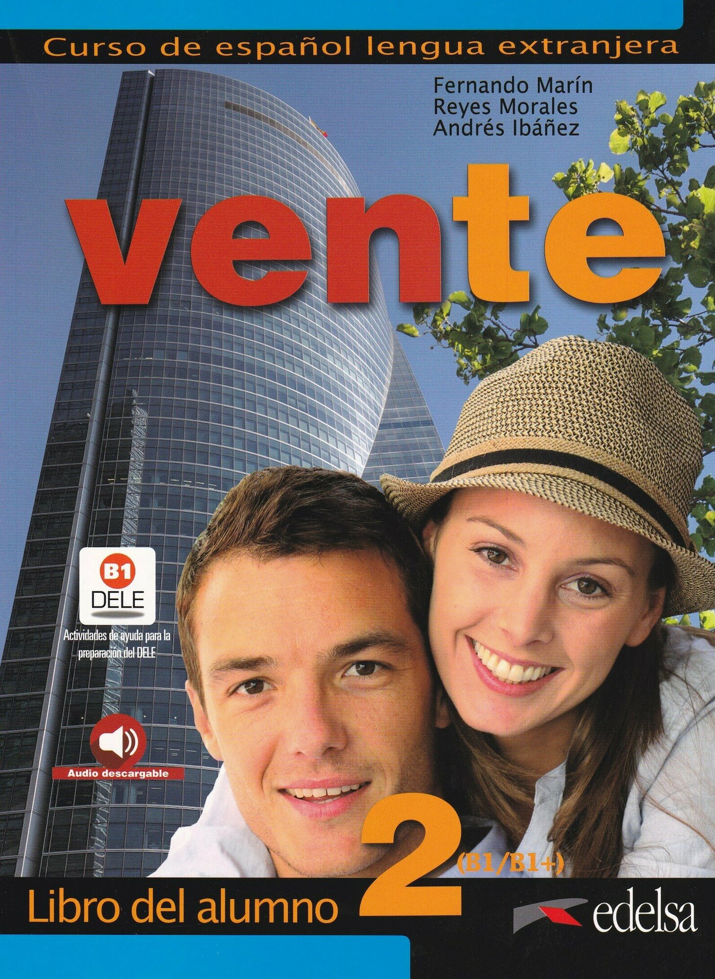 Vente 2. B+. Libro del alumno (Arrese F. Marin, Galvez R. Morales, Ibanez Andres) - фото №1