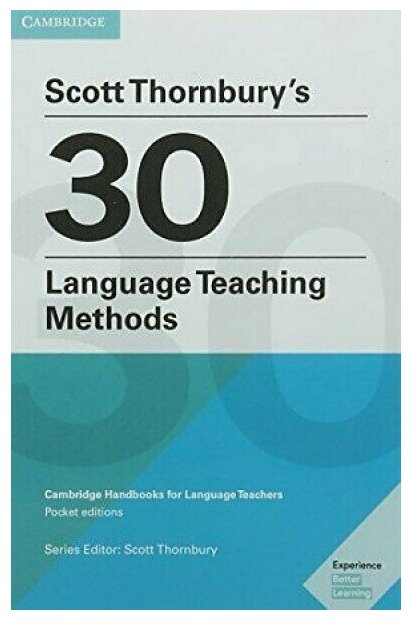 Scott Thornbury's 30 Language Teaching Methods. Cambridge Handbooks for Language Teachers - фото №1