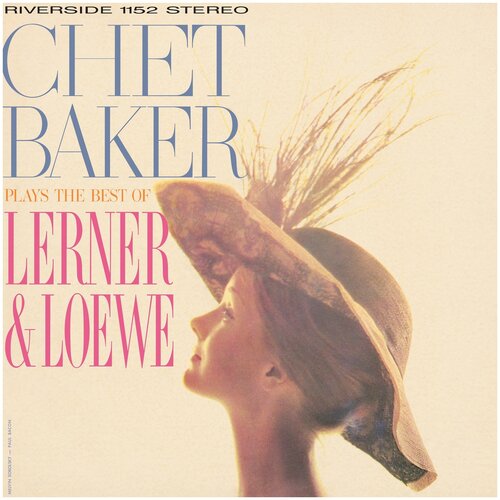 Chet Baker - Chet Baker Plays The Best Of Lerner And Loewe [LP]