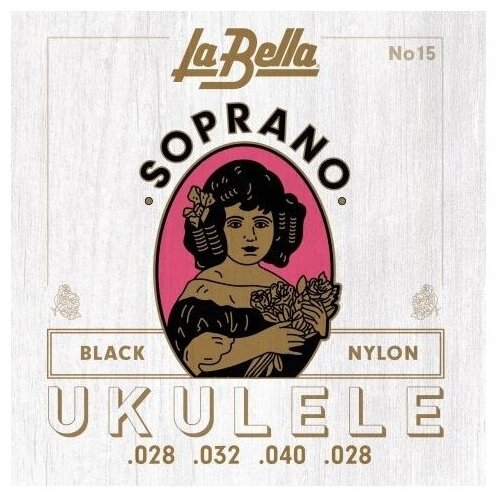 LA BELLA 15 Струны для укулеле сопрано струны для укулеле баритон la bella ukulele 25