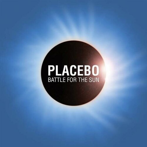 Виниловая пластинка PLACEBO - BATTLE FOR THE SUN